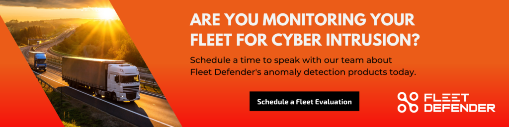 Schedule a cybersecurity evaluation for your fleet